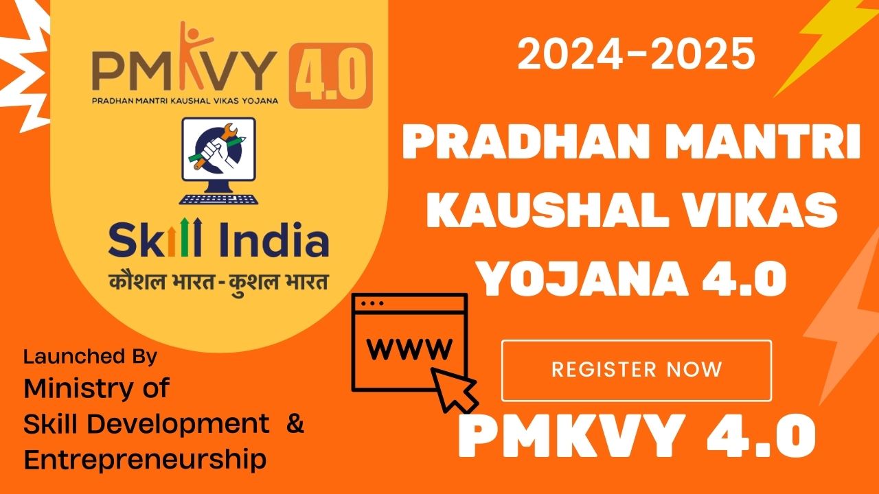 Pradhan Mantri Kaushal Vikas Yojana 4.0