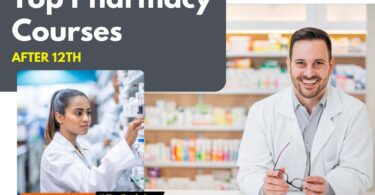 Top Pharmacy Courses after 12th