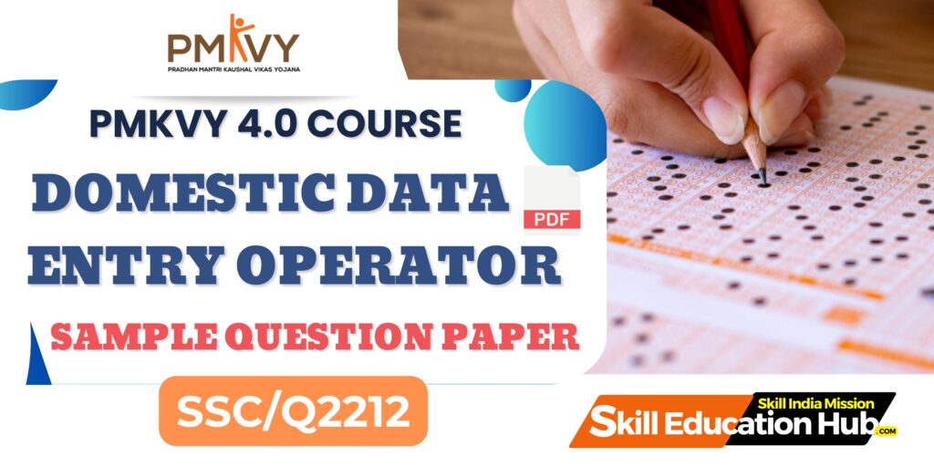  Documentation Assistant Question Paper (Solved) PMKVY