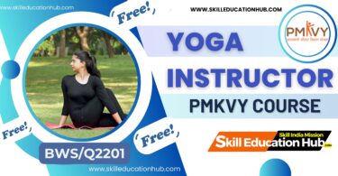 PMKVY Yoga Instructor BWS/Q2201 course