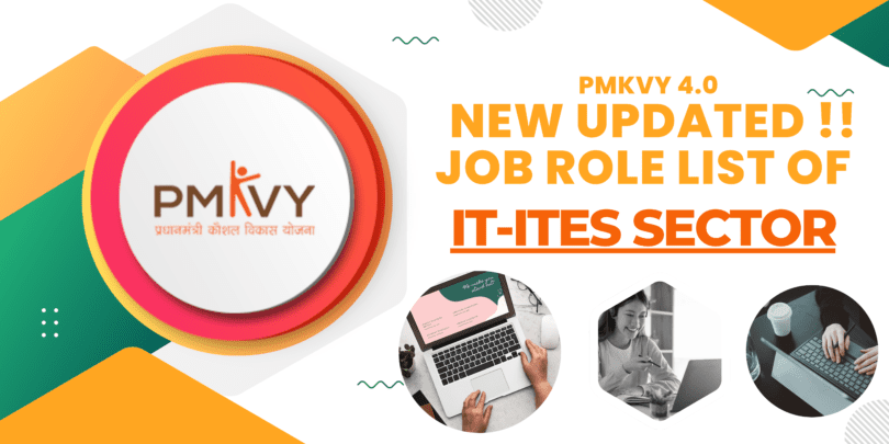 New Update: Explore the Expanded Job Role List under Pradhan Mantri Kaushal Vikas Yojana (PMKVY)