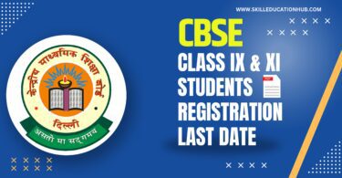 CBSE Classes IX and XI Students Registration Last Date