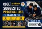 CBSE Automotive Suggested Practical List for Class 10–12