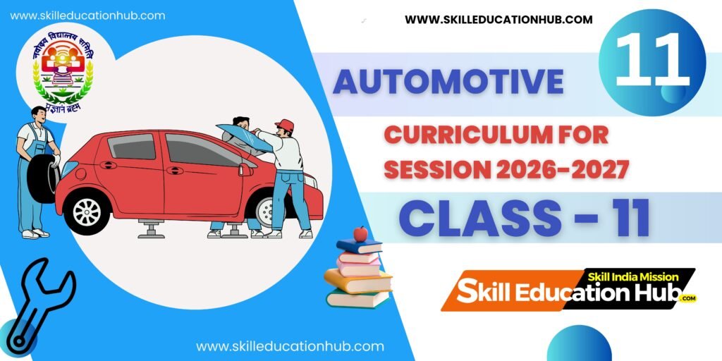 CLASS-XI-AUTOMOTIVE-CURRICULUM-FOR-SESSION-2026-2027-1024x512 Vaccancy For PMKVY Trainers at Shri Vishwakarma Skill University