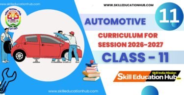 CLASS-XI AUTOMOTIVE CURRICULUM FOR SESSION 2026-2027